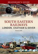 South Eastern Railways: London, Chatham & Dover