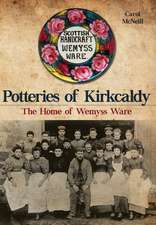 McNeill, C: Potteries of Kirkcaldy