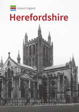 Historic England: Herefordshire