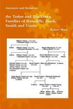 Ancestors and Relatives: The Tasker and Blackburn Families of Rawcliffe, Hook, Snaith and Goole