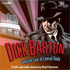 Mason, E: Dick Barton And The Case Of Conrad Ruda