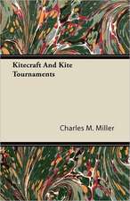 Kitecraft And Kite Tournaments