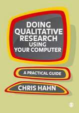 Doing Qualitative Research Using Your Computer: A Practical Guide