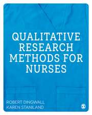 Qualitative Research Methods for Nurses