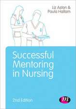 Successful Mentoring in Nursing