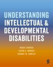 Understanding Intellectual and Developmental Disabilities