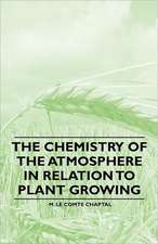 The Chemistry of the Atmosphere in Relation to Plant Growing