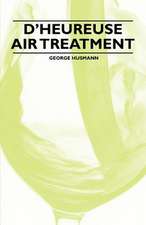 D'Heureuse Air Treatment