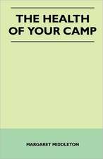 The Health of Your Camp