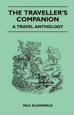 The Traveller's Companion - A Travel Anthology