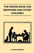 The Prayer Book for Brownies and Other Children