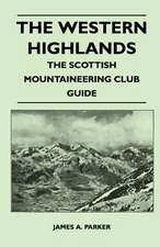 The Western Highlands - The Scottish Mountaineering Club Guide