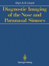 Diagnostic Imaging of the Nose and Paranasal Sinuses