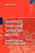 Geometry of Single-point Turning Tools and Drills: Fundamentals and Practical Applications