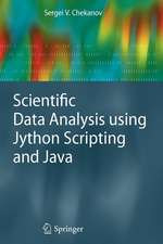 Scientific Data Analysis using Jython Scripting and Java