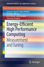 Energy-Efficient High Performance Computing: Measurement and Tuning