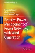 Reactive Power Management of Power Networks with Wind Generation