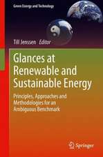 Glances at Renewable and Sustainable Energy: Principles, approaches and methodologies for an ambiguous benchmark