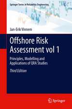 Offshore Risk Assessment vol 1.: Principles, Modelling and Applications of QRA Studies