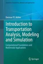 Introduction to Transportation Analysis, Modeling and Simulation: Computational Foundations and Multimodal Applications