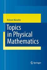 Topics in Physical Mathematics