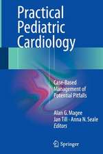 Practical Pediatric Cardiology: Case-Based Management of Potential Pitfalls