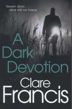 A Dark Devotion