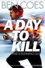 A Day to Kill