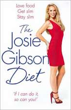 Gibson, J: The Josie Gibson Diet