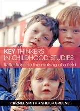 Key Thinkers in Childhood Studies