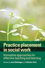 Practice Placement in Social Work: Innovative Approaches for Effective Teaching and Learning