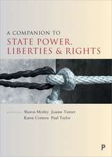 A Companion to State Power, Liberties and Rights