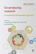 Co-producing Research: A Community Development Approach