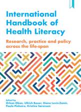 international Handbook of Health Literacy: Research, Practice and Policy Across the Life-Span