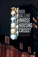 Whose Housing Crisis?: Assets and Homes in a Changing Economy