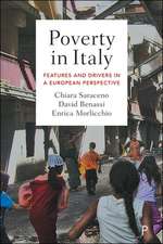 Poverty in Italy – Features and Drivers in a Europ ean Perspective