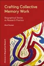 Crafting Collective Memory Work