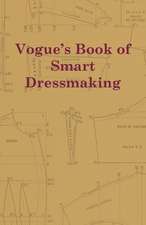 Vogue's Book of Smart Dressmaking