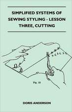 Simplified Systems of Sewing Styling - Lesson Three, Cutting