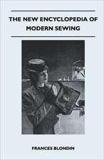 The New Encyclopedia of Modern Sewing