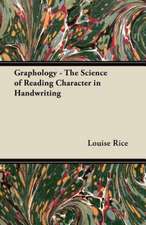 Graphology - The Science of Reading Character in Handwriting