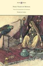 Folk-Tales of Bengal - With 32 Illustrations in Colour by Warwick Goble