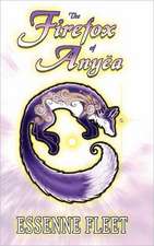 The Firefox of Any a: Book One of the Soulfire Saga of Tabitha Moon