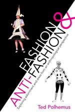 Fashion & Anti-Fashion