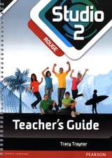 Studio 2 Rouge Teacher Guide New Edition