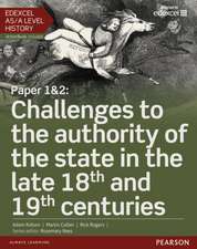 Edexcel AS/A Level History, Paper 1&2: Challenges to the authority of the state in the late 18th and 19th centuries Student Book + ActiveBook