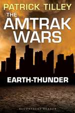 The Amtrak Wars: Earth-Thunder: The Talisman Prophecies 6