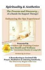 Spirituality & Aesthetics: The Process and Discovery of a Hands on Support Therapy!