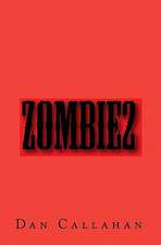 Zombie2: Freedom in Truth!