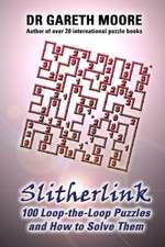 Slitherlink: 100 Loop-The-Loop Puzzles and How to Solve Them